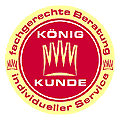 König Kunde : fachgerechte Beratung & individueller Service