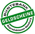 Geldscheine von BUNTEBANK Reproduktionen Hamburg