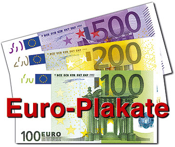 Euro-Plakate 100er, 200er und 500er Euro-Reproduktion